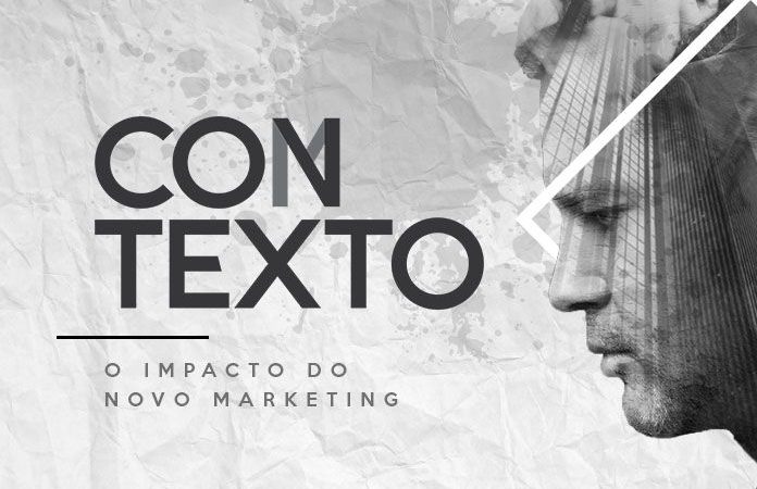 CoMtexto - O Impacto do Novo Marketing