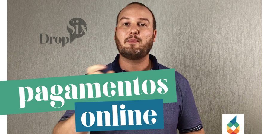 Drop Six – Pagamentos Online