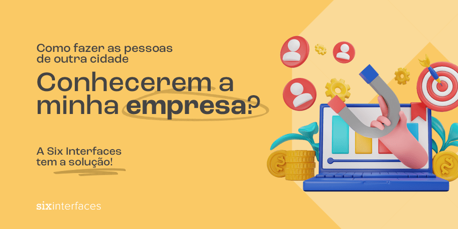 Como fazer as pessoas de outras cidades conhecerem minha empresa?